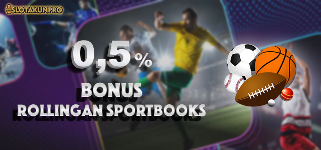 Bonus Rollingan Sportbooks
